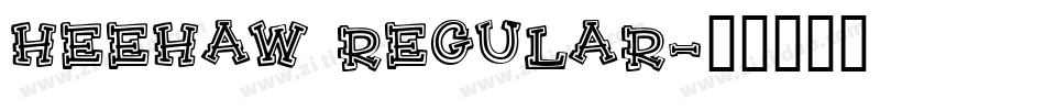 HeeHaw Regular字体转换